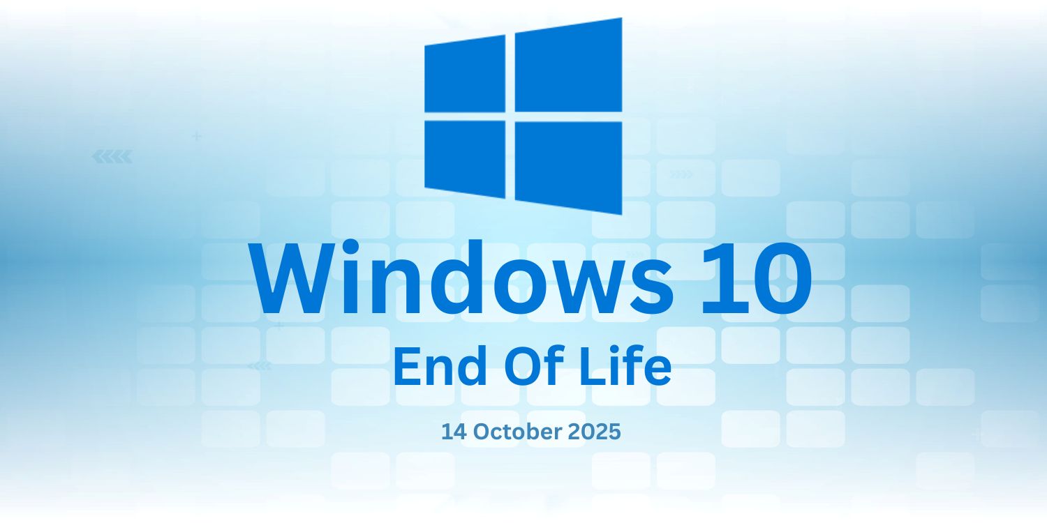 Windows 10 End of Life: What It Means for Your Business